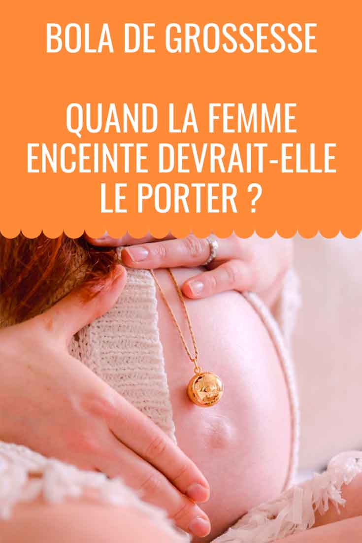 bola de grossesse quand le porter ?