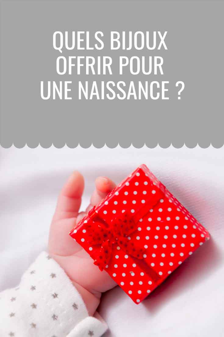 quels bijoux offrir à une naissance